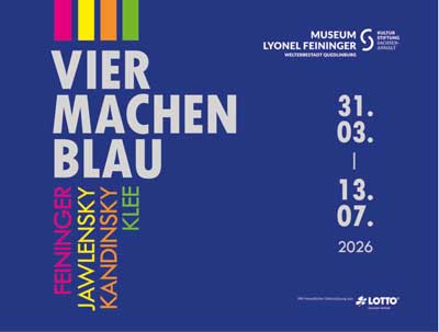 Vier machen blau - Museum Lyonel Feininger Quedlinburg